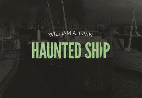 William A Irvin Haunted Ship Tours • Visit Duluth