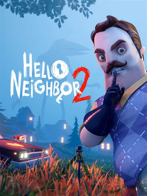 Hello Neighbor 2 | Bugün Satın Al ve İndir - Epic Games Store