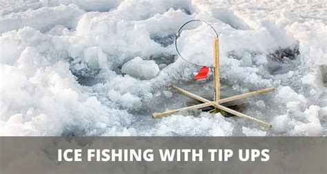 Tip Up Ice Fishing (Complete Guide)