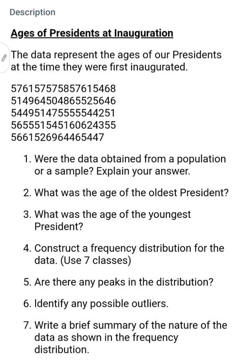 Solved Description Ages of Presidents at Inauguration The | Chegg.com