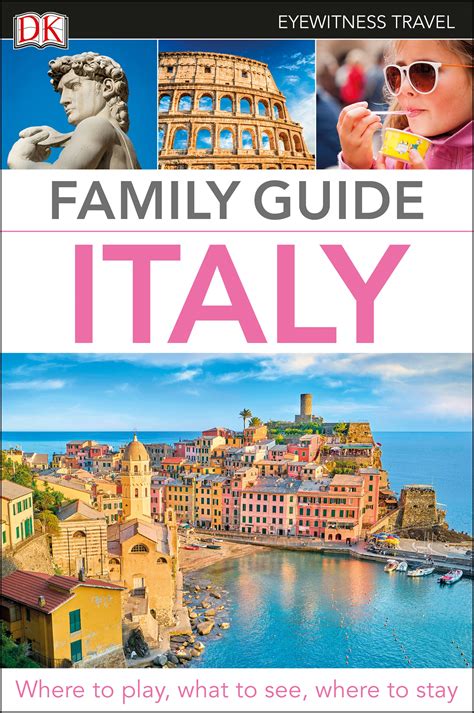 DK Eyewitness Travel Family Guide Italy by DK Eyewitness Travel Guides ...