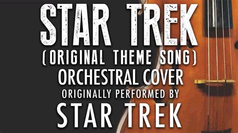 "STAR TREK ORIGINAL THEME" BY STAR TREK (ORCHESTRAL COVER TRIBUTE) - SYMPHONIC POP - YouTube