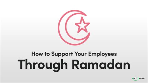 How to Support Your Employees Through Ramadan