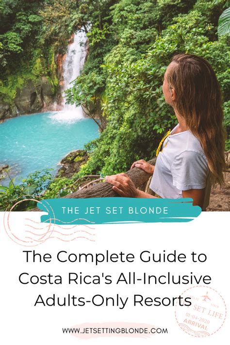 The Complete Guide to Costa Rica's All-Inclusive Adults-Only Resorts — The Jet Set Blonde