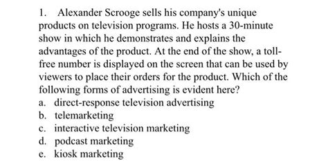 Solved 1. Alexander Scrooge sells his company's unique | Chegg.com