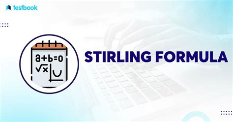 Stirling Formula: Definition and Formula with Solved Examples