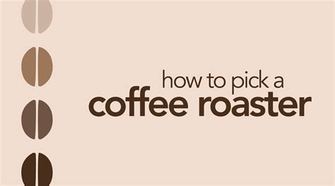 How to Pick the Best Home Roaster for You!