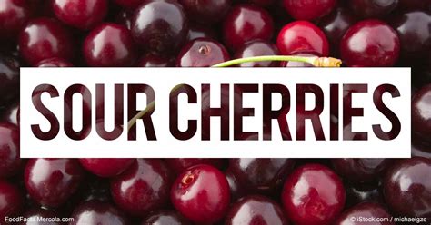 What Are Sour Cherries Good For? - Mercola.com