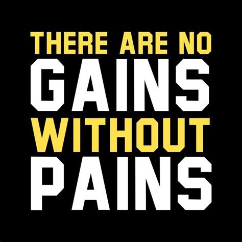 No Pain No Gain Quotes Meaning - ShortQuotes.cc