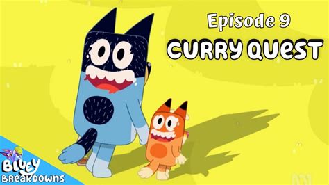 Bluey Season 3 CURRY QUEST: Easter Eggs, Breakdown & Review Episode 8/9 on Disney(Magpie ...