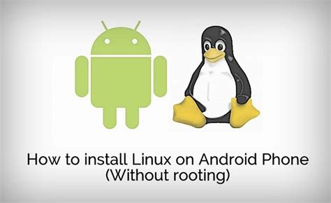 How to Install Linux On Android Phone Without Rooting