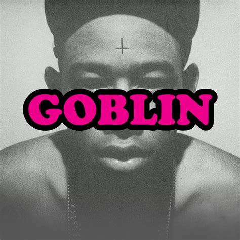 GOBLIN Tyler the Creator album cover text generator