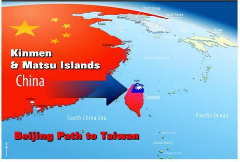 Kinmen (Quemoy) Islands & Matsu Islands Beijing Path to Taiwan – Association of Geo-Strategic ...