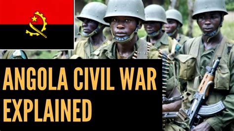 A Brief Explanation of Angola's Civil War | African Biographics - YouTube