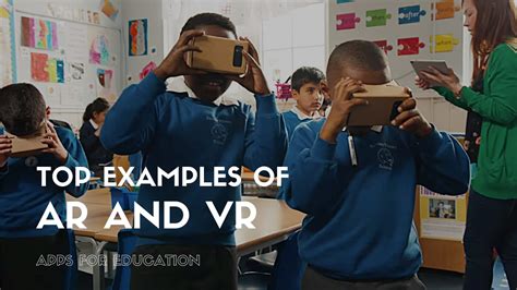 Top examples of AR and VR apps for education – SUPERLUMEN