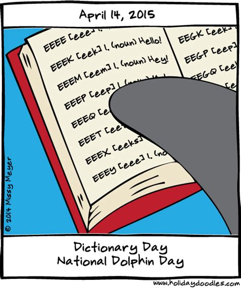 April 14, 2015: Dictionary Day, National Dolphin Day – Holiday Doodles!