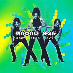 Livin' Joy - Don't Stop Movin' (1996, CD) | Discogs