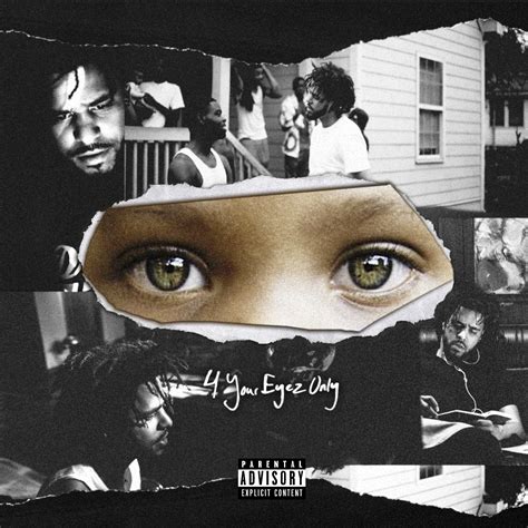 J. Cole - 4 Your Eyez Only : r/freshalbumart