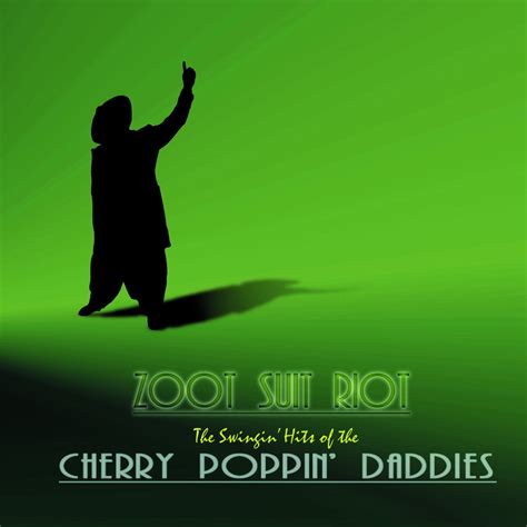 ‎Zoot Suit Riot by Cherry Poppin' Daddies on Apple Music