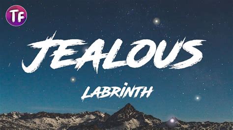 Labrinth - Jealous (Lyrics) - YouTube