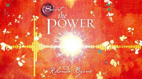 The Power excerpt from the Rhonda Byrne audiobook - YouTube