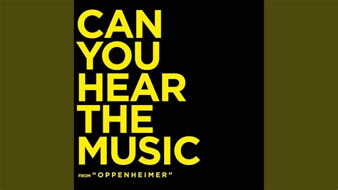 Can You Hear The Music (From "Oppenheimer") - YouTube Music