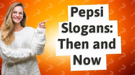 What is Pepsi slogans? - YouTube