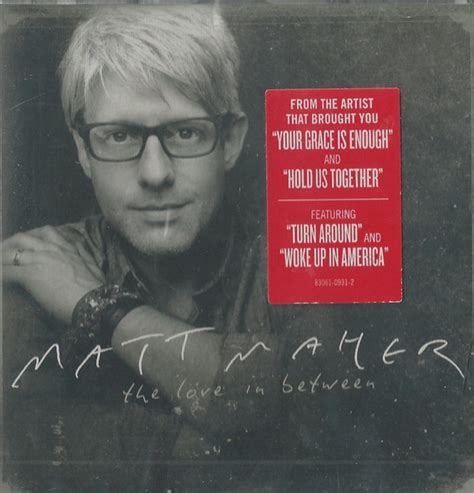 Matt Maher – The Love In Between (2011, CD) - Discogs