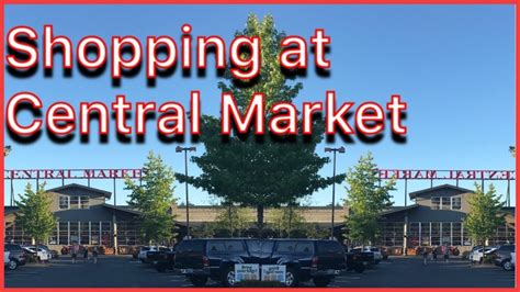 Central Market Mill Creek WA - favorite local grocery store 🛒: - YouTube