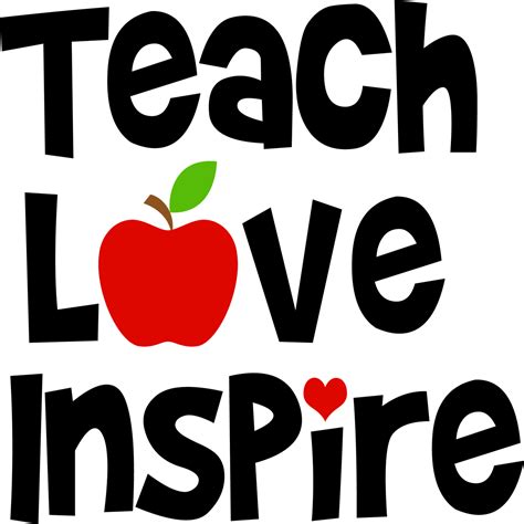 Teach Love Inspire Png Transparent Images Free Download