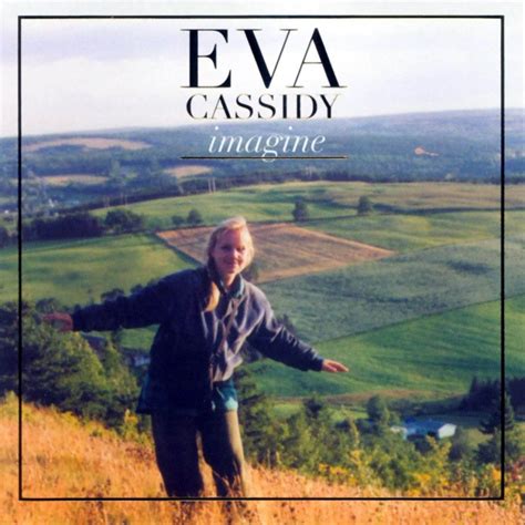 Eva Cassidy - Imagine (2002) - MusicMeter.nl