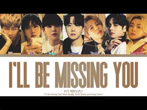 BTS (방탄소년단) - 'I'LL BE MISSING YOU' [COVER] (Color Coded Lyrics ...