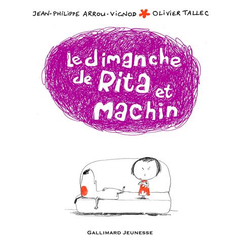 Amazon.fr - Le dimanche de Rita et Machin - Jean-Philippe Arrou-Vignod, Olivier Tallec - Livres ...