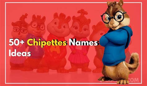 50+ Chipettes Names That Are Easy To Remember And Spell