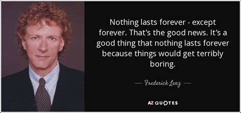 NOTHING LASTS FOREVER QUOTES [PAGE - 2] | A-Z Quotes