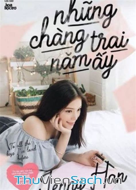 Sách Những Chàng Trai Năm Ấy (Jenny Han), PDF Download, Thư Viện Sách ...