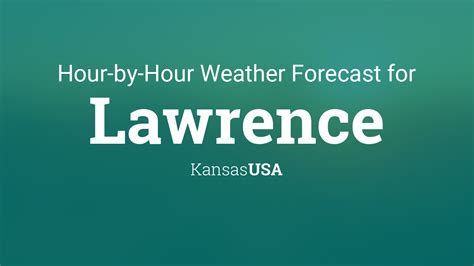 Hourly forecast for Lawrence, Kansas, USA