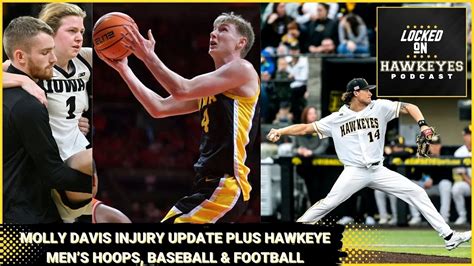 Iowa Hoops: Molly Davis injury update, Bubble Watch for Hawkeye men ...