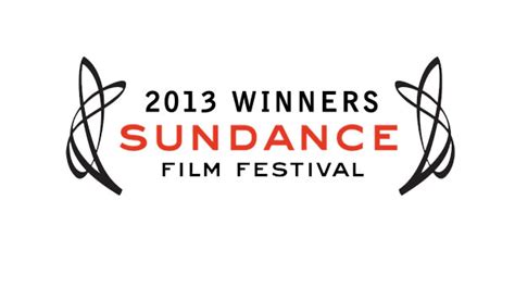 2013 Sundance Film Festival Winners Awards, News - Way Too Indie