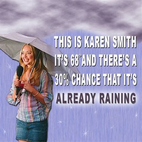 Oh Karen:) | Karen smith, Mean girl quotes, Mean girls