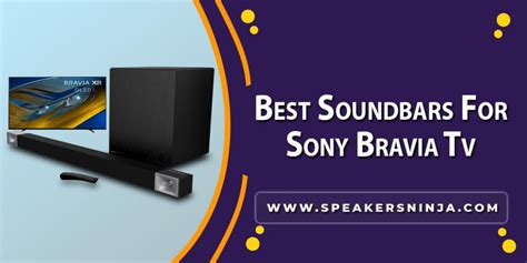 [REVEALED] Best Soundbar For Sony Bravia TV [2024]