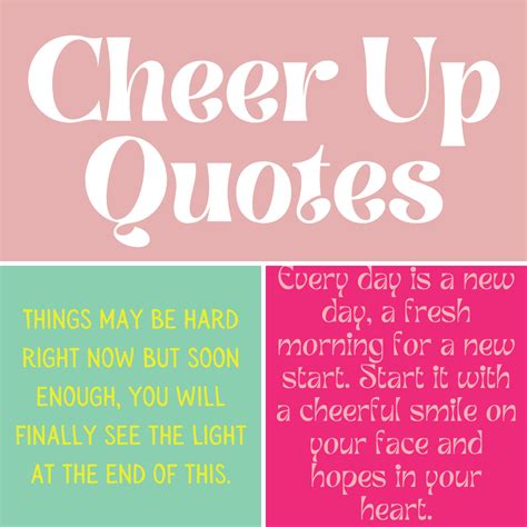 43 Cheer Up Quotes for a Pick Me Up - Darling Quote