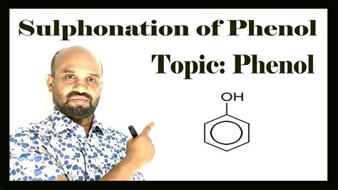 Lesson 11: Sulphonation of Phenol | Topic: Phenol | Organic Chemistry - YouTube