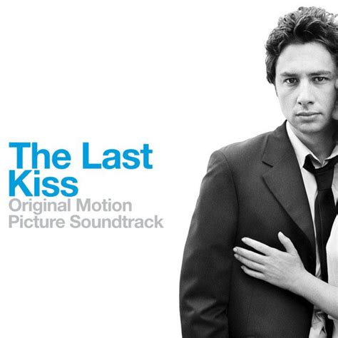 Прощальный поцелуй музыка из фильма | The Last Kiss Original Motion Picture Soundtrack