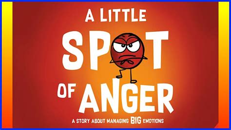 📖 A Little Spot of Anger By Diane Alber READ ALOUD - YouTube in 2022 | Read aloud, Anger, Social ...