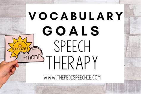 30 Vocabulary Goals for Speech Therapy (Based on Research) - The Pedi Speechie