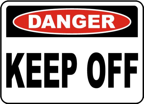 Danger Keep Off Label K2501 - by SafetySign.com