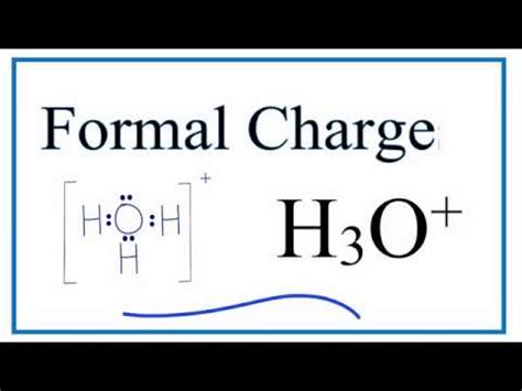 How to Calculate the Formal Charges for H3O+ (Hydronium Ion) - YouTube