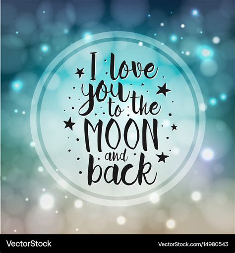 Love you to moon and back inspirational quote Vector Image