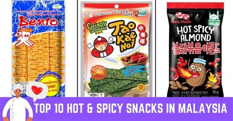 Top 10 Hot & Spicy Snacks in Malaysia 2024 | Best Hot & Spicy Snacks